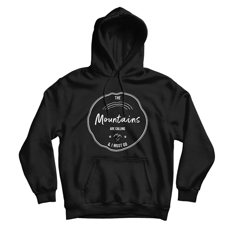 The mountains are calling hoodie sale