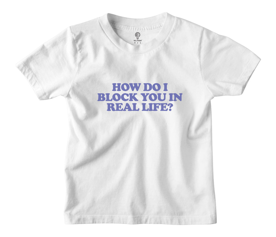 Block You In Real Life Kids T-shirt