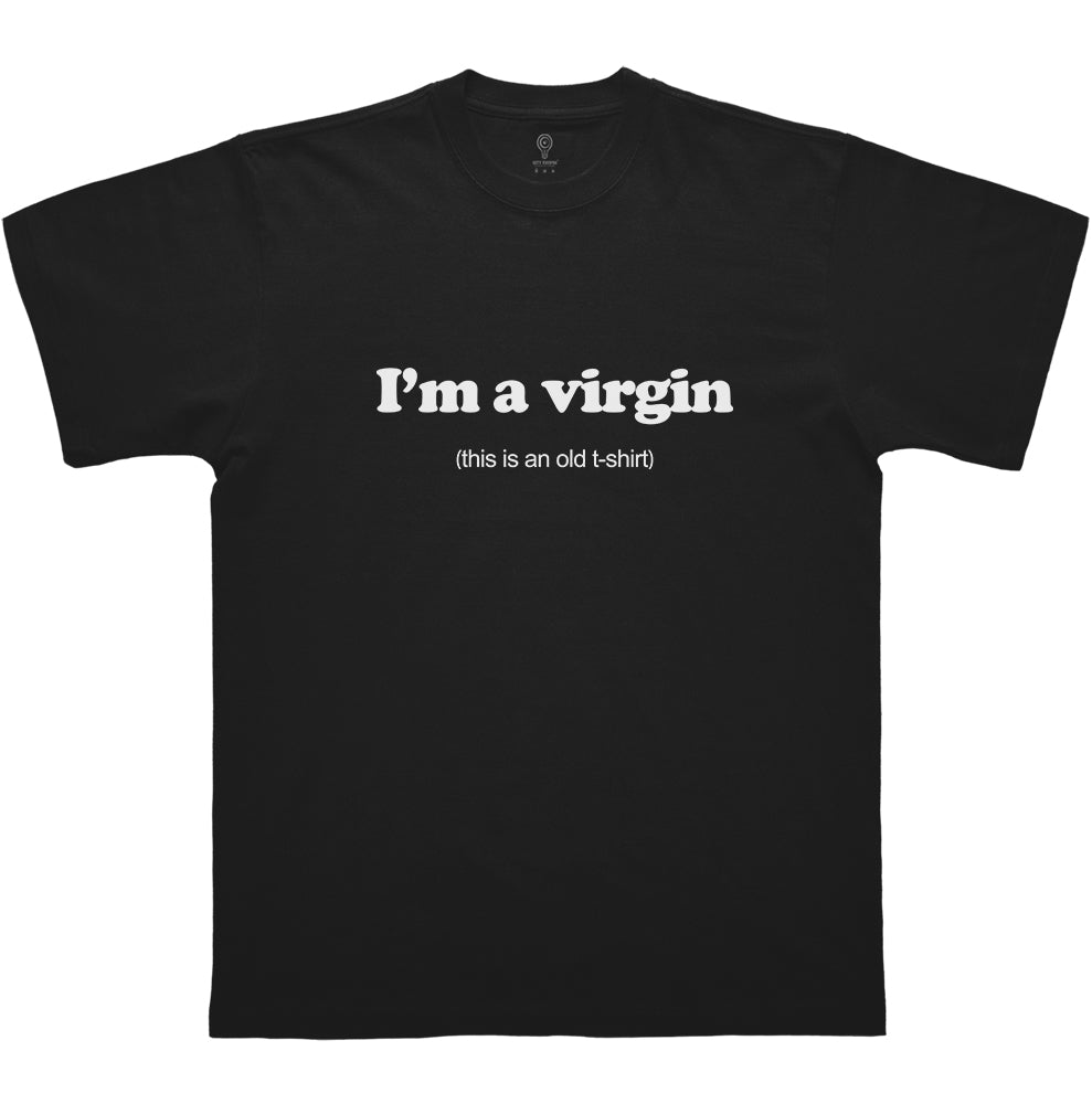 I m a virgin Oversized T-shirt